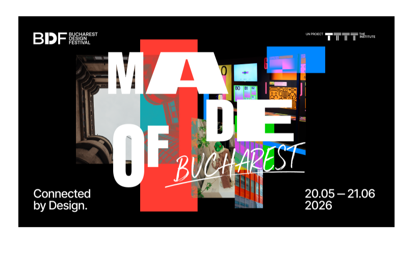 Ce nu trebuie să ratezi în cadrul Bucharest Design Festival Ce nu trebuie să ratezi în cadrul Bucharest Design Festival