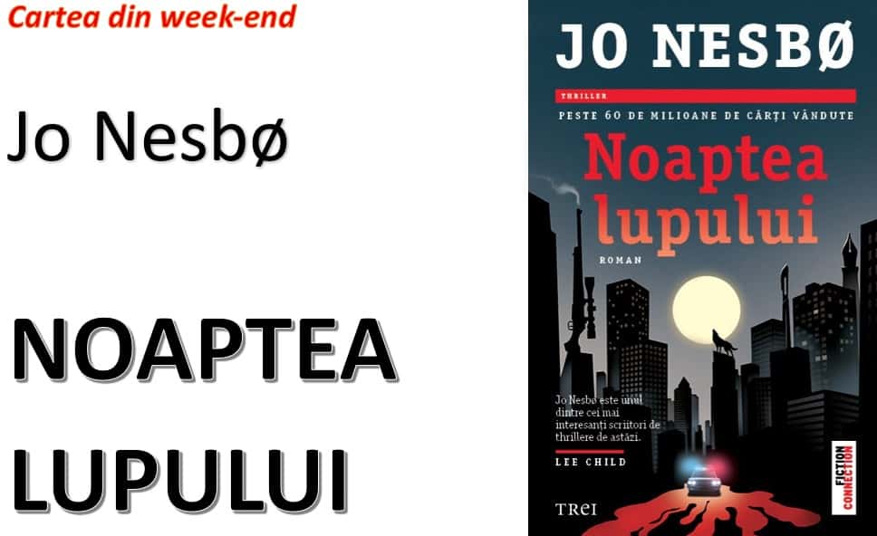 Cartea din week-end: Jo Nesbø Cartea din week-end: Jo Nesbø