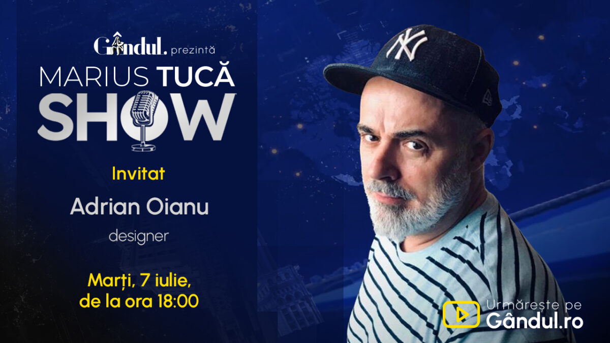 Marius Tucă Show începe marți, 7 iulie, de la ora 18.00, live pe Gândul. Invitat: Adrian Oianu Marius Tucă Show începe marți, 7 iulie, de la ora 18.00, live pe Gândul. Invitat: Adrian Oianu